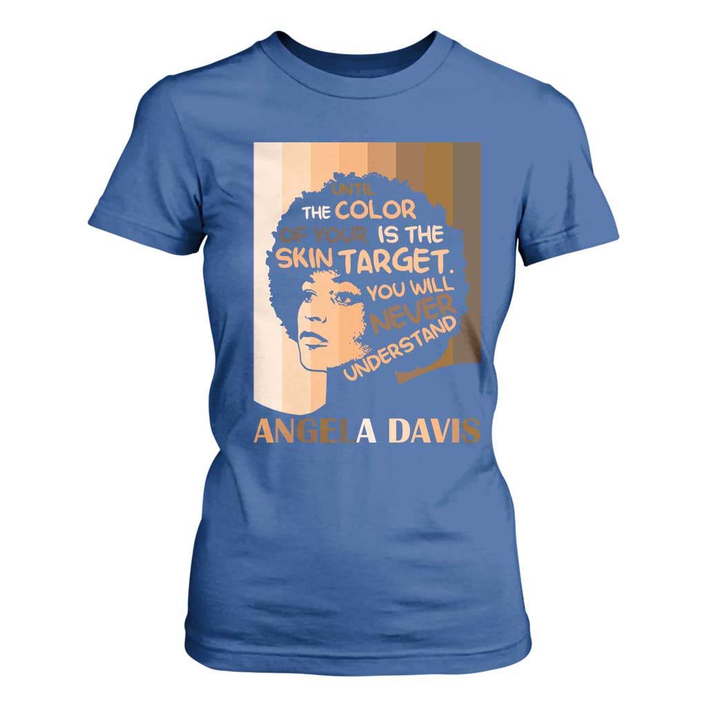 Angela Davis Inspirational Quote T Shirt For Women Black Pride Melanin - African Pride