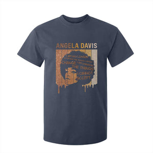 Angela Davis Quote T Shirt For Kid I Am No Longer Accepting The Things I Cannot Change - African Pride