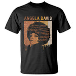 Angela Davis Quote T Shirt I Am No Longer Accepting The Things I Cannot Change - African Pride