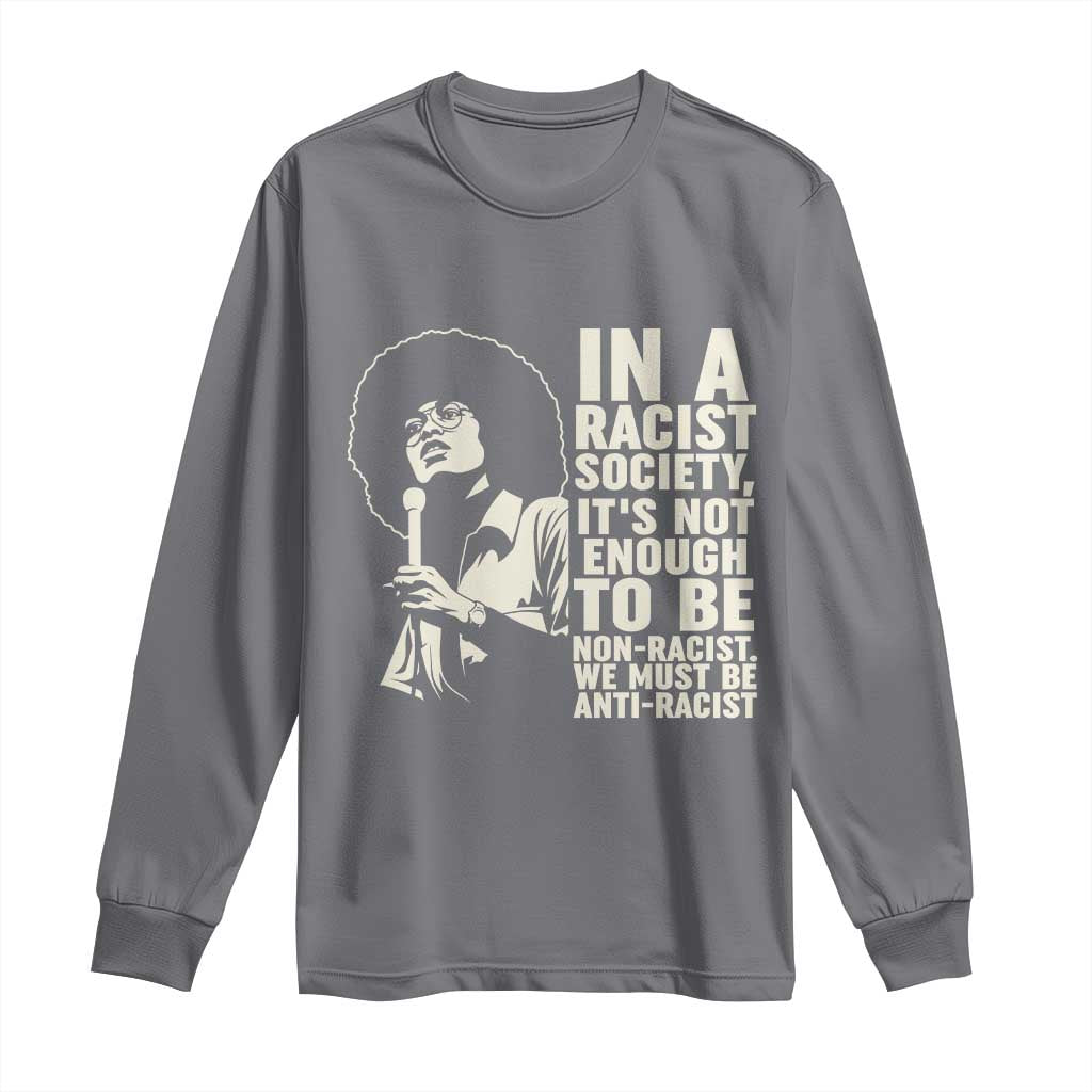 Angela Davis Inspirational Quote Long Sleeve Shirt - African Pride