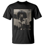 Angela Davis Inspirational Quote T Shirt Black History Month - African Pride