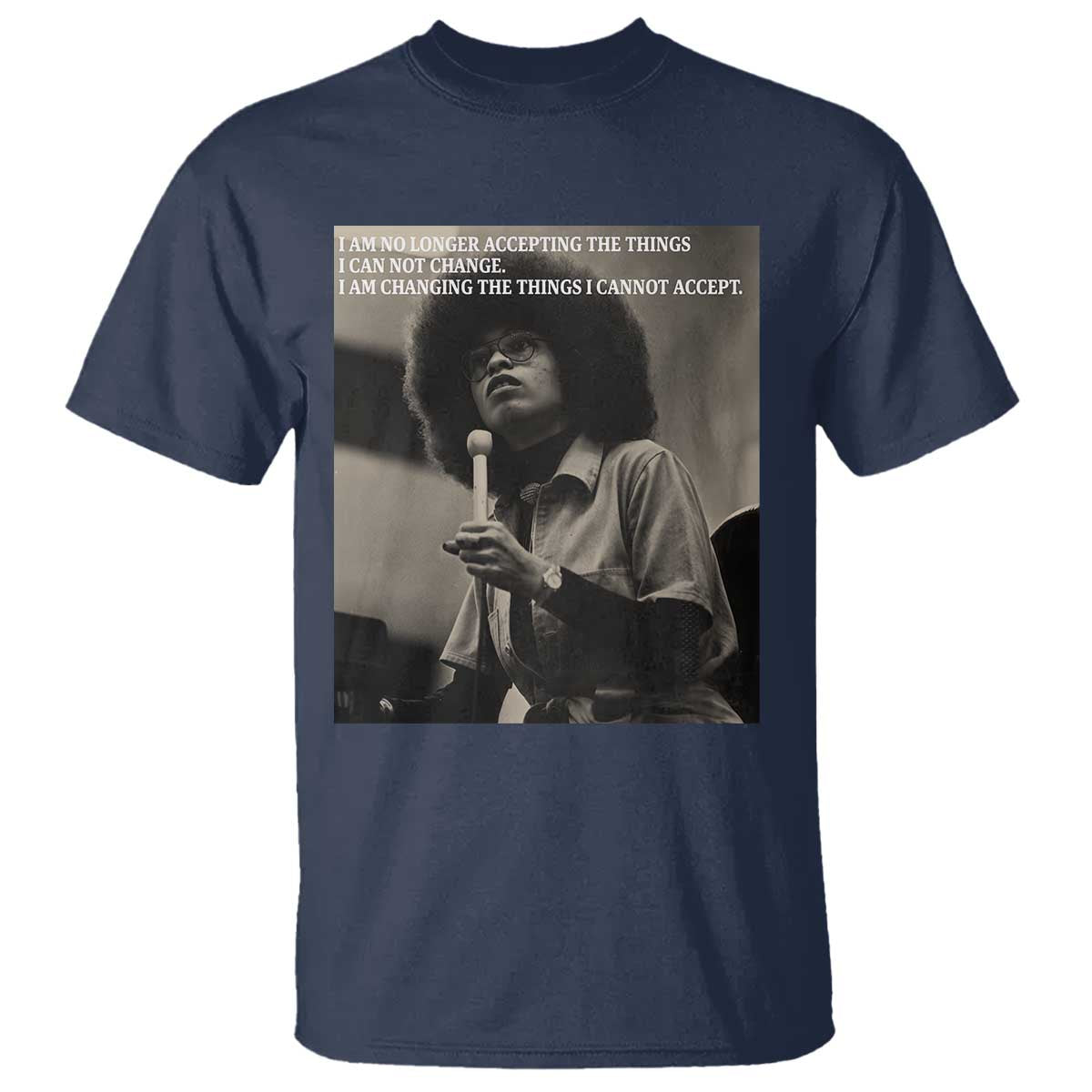 Angela Davis Inspirational Quote T Shirt Black History Month - African Pride