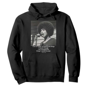 Angela Davis Inspirational Quote Hoodie Black History African Pride Power