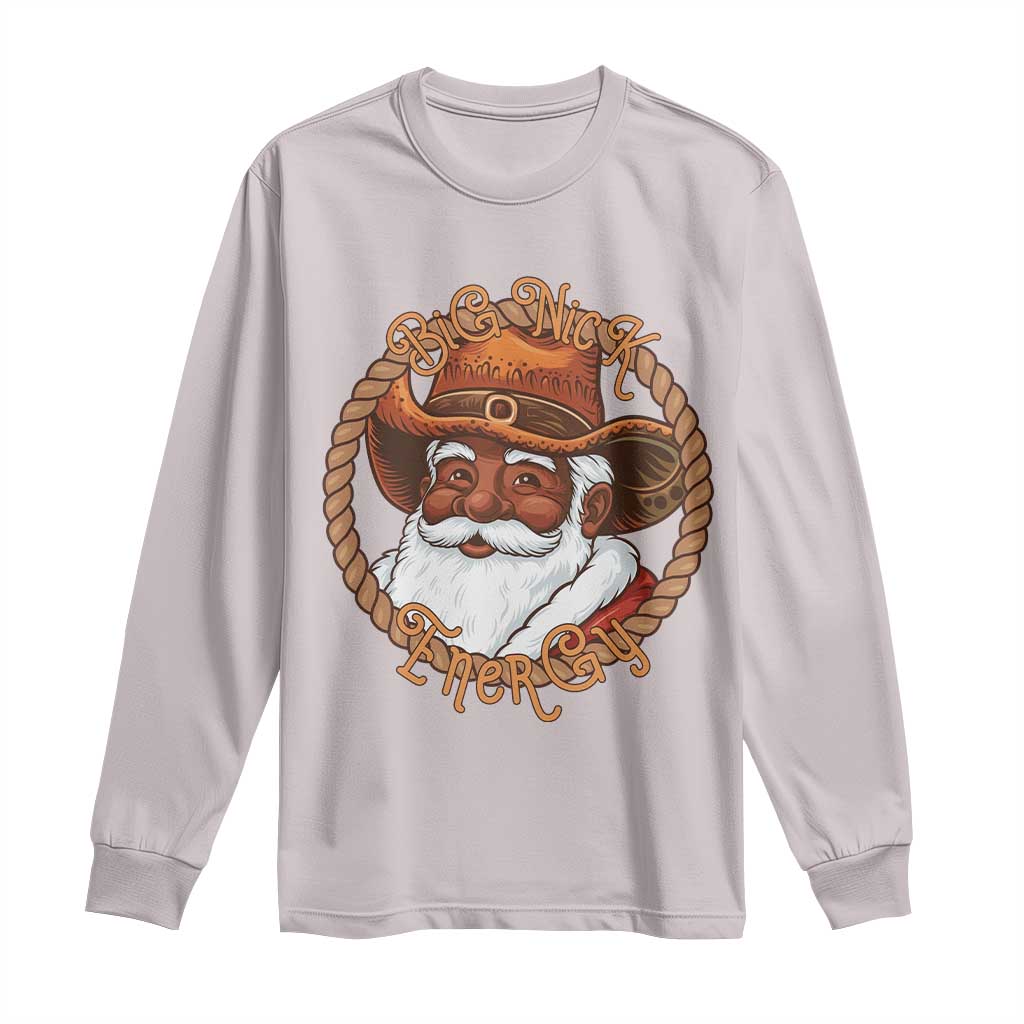 Black Santa Christmas Long Sleeve Shirt Big Nick Energy - African Pride