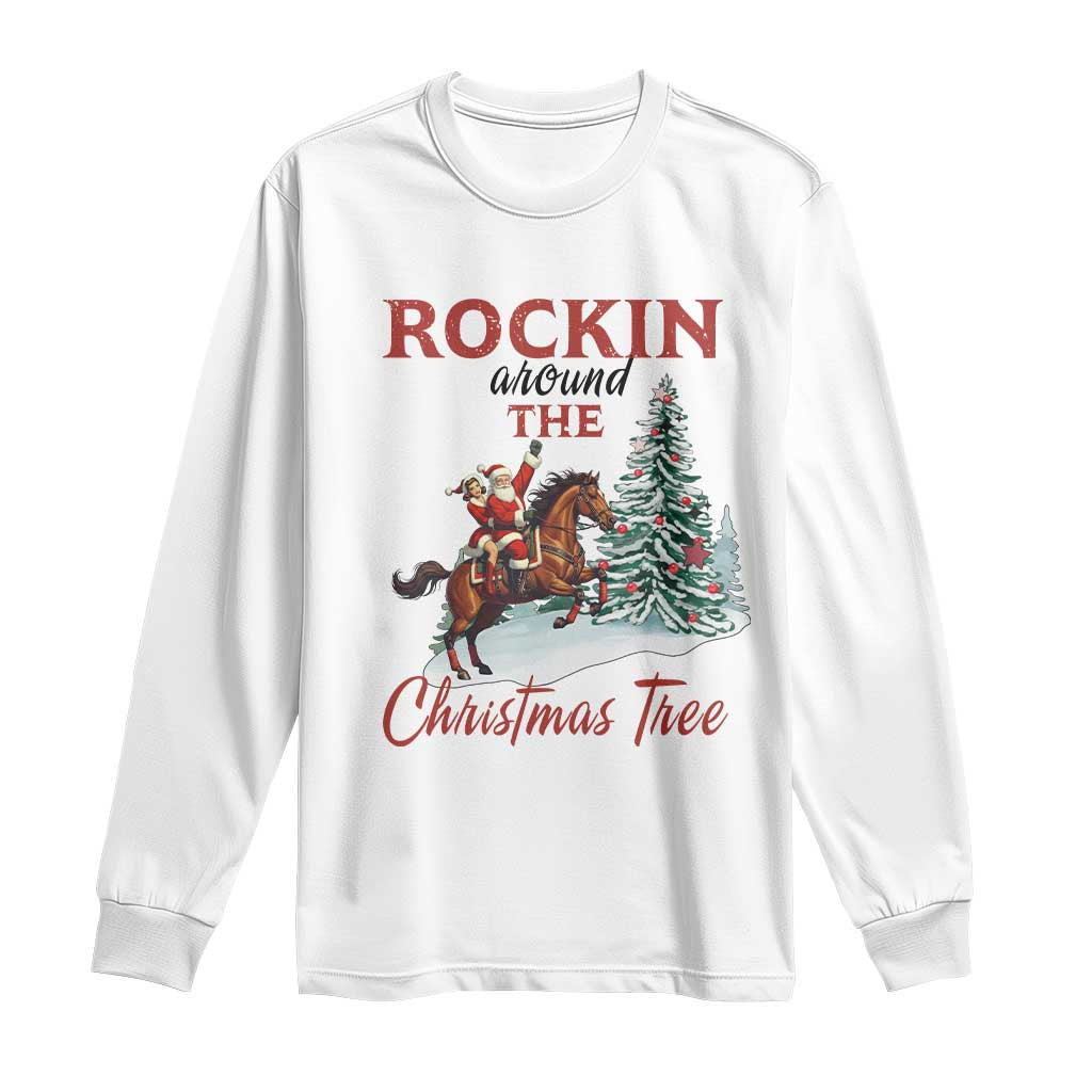Cowboy Santa Western Christmas Long Sleeve Shirt Rockin Around The Xmas Tree - African Pride