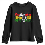 Black History Youth Sweatshirt Dear Ancestors I Understand The Assignment