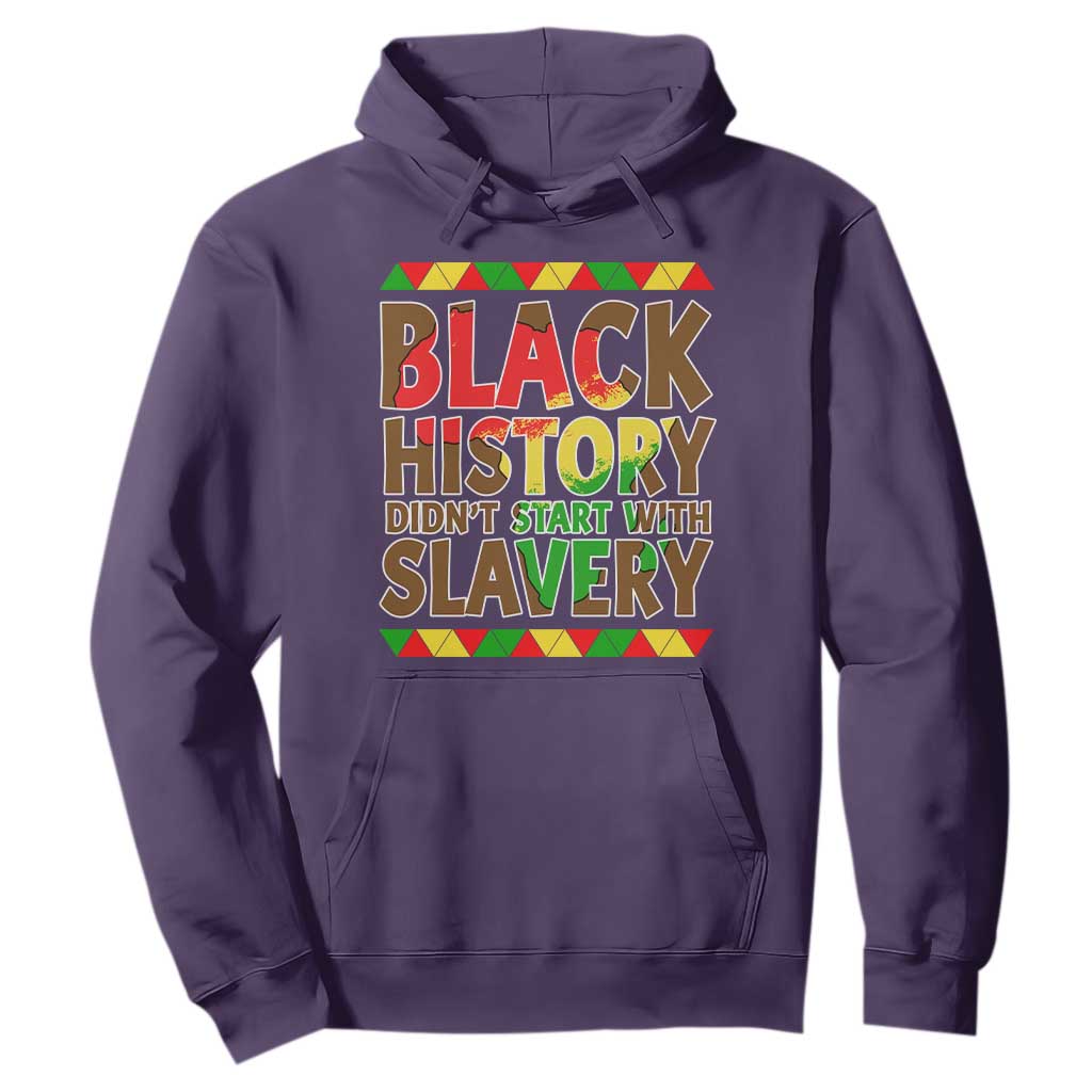 Black History Month Hoodie Black History Month Didn't Start With Slavery