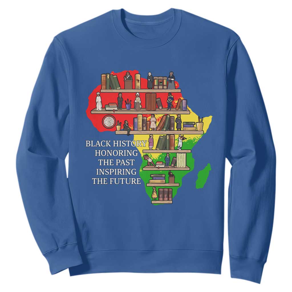 Black History Teacher Sweatshirt Black History Honoring The Past Inspiring The Future