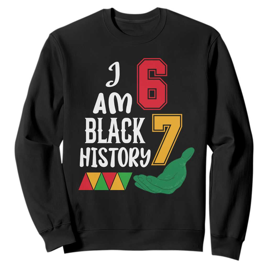 Funny Six Seven African American Sweatshirt Black History Month