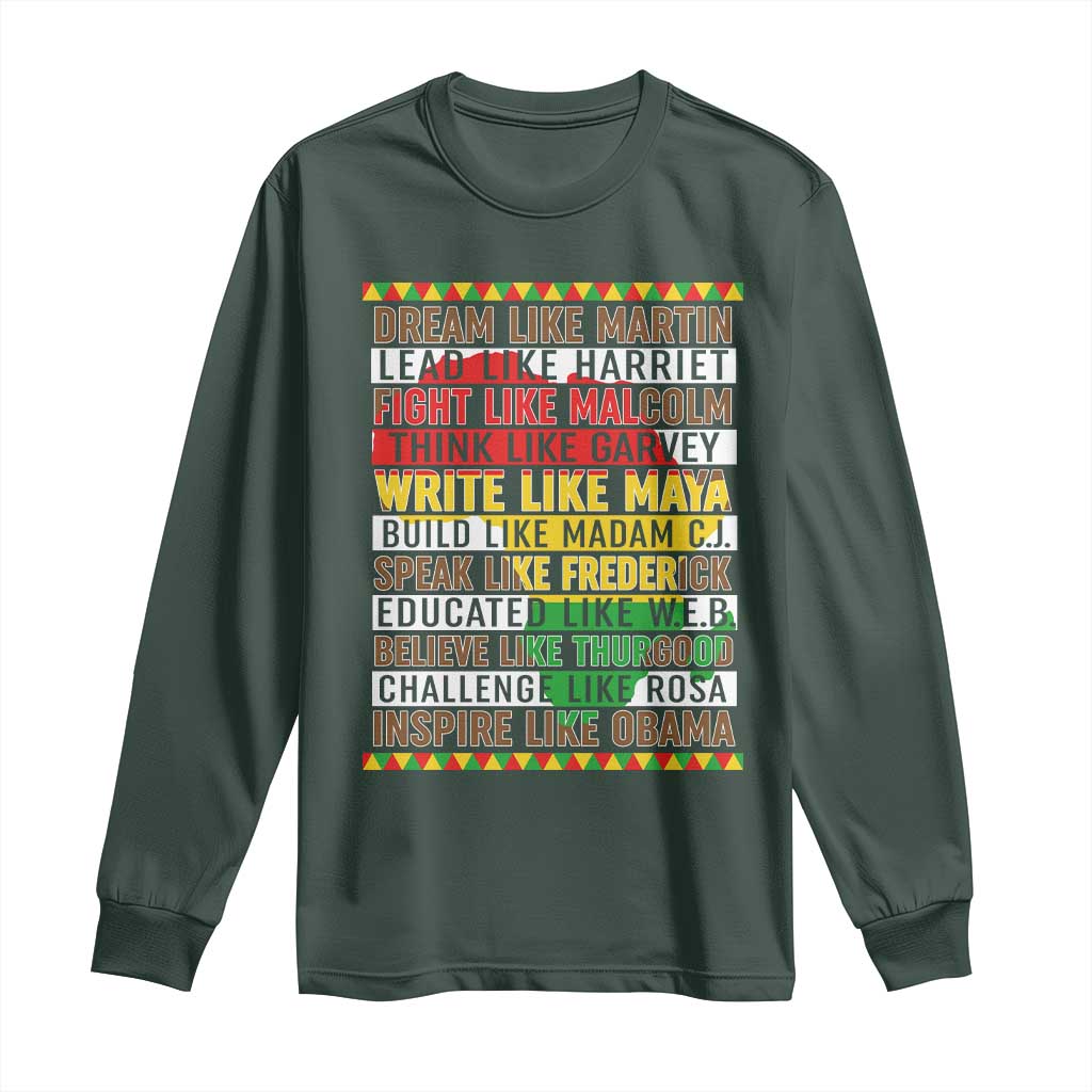 Black History Month Long Sleeve Shirt Dream Like Martin Lead Like Harriet