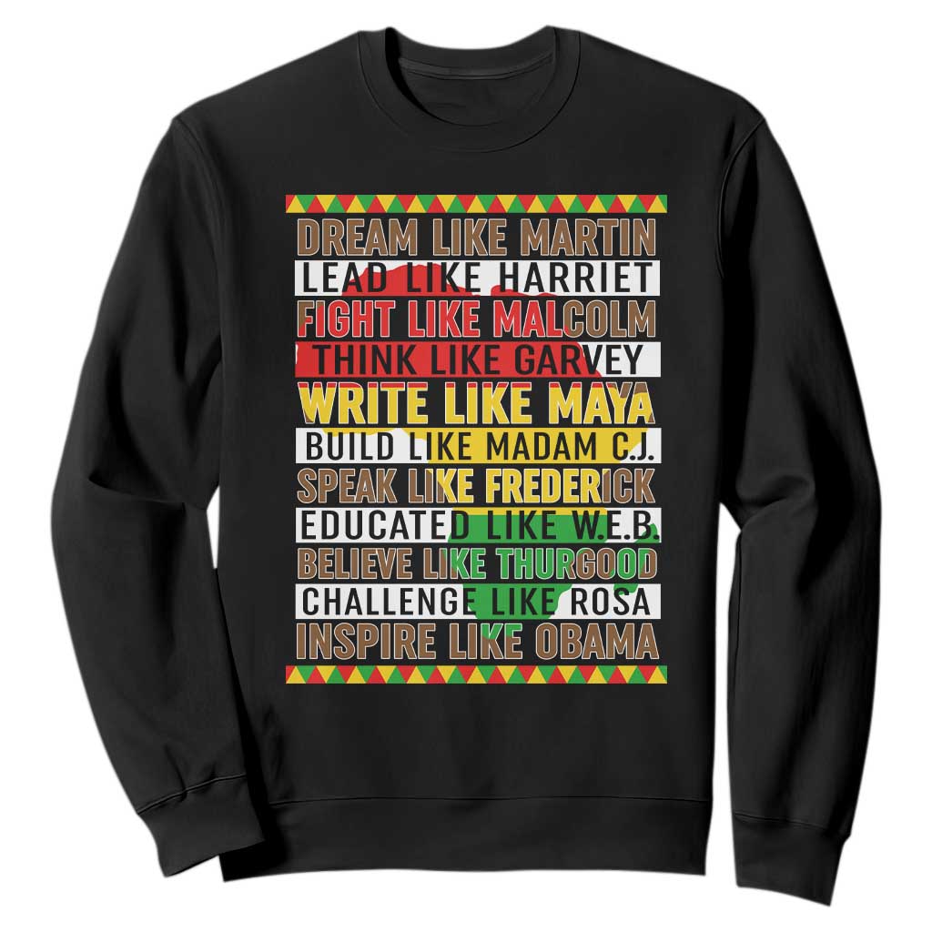 Black History Month Sweatshirt Dream Like Martin Lead Like Harriet