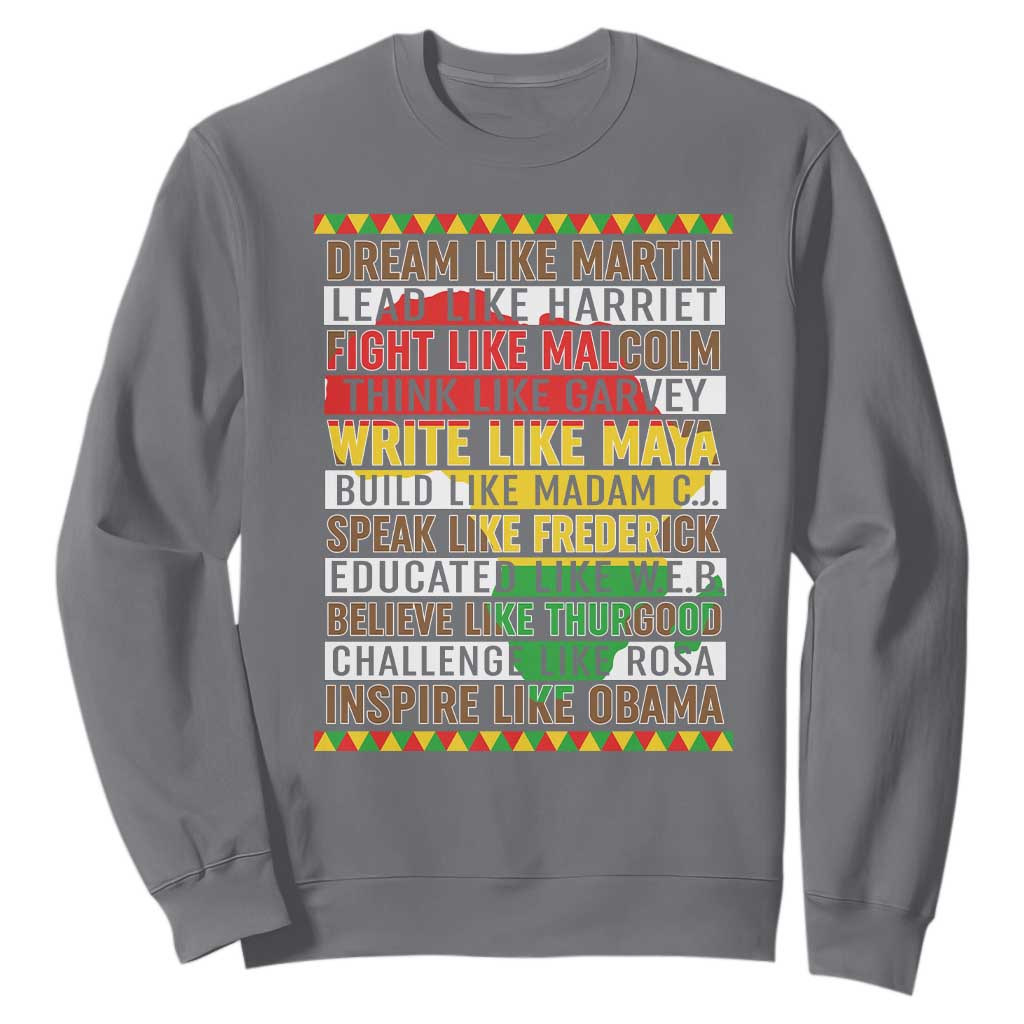 Black History Month Sweatshirt Dream Like Martin Lead Like Harriet