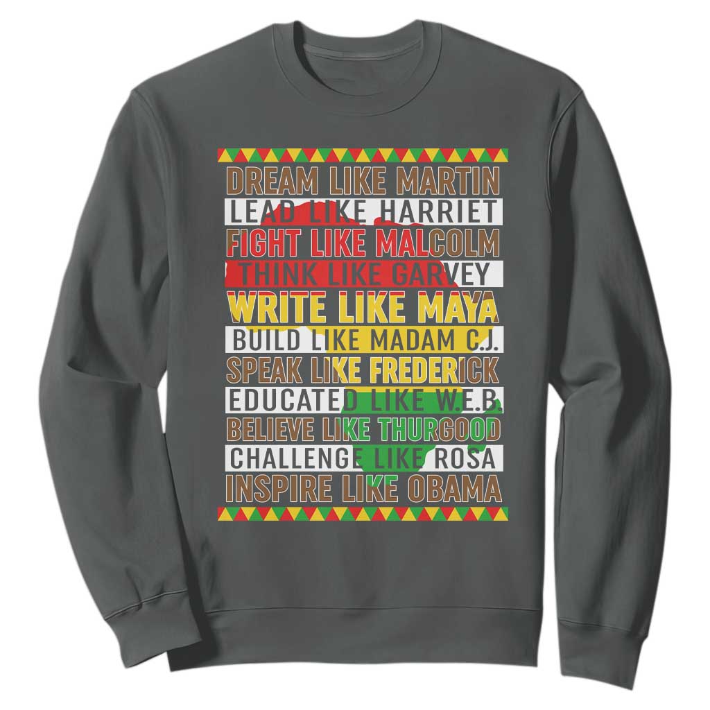 Black History Month Sweatshirt Dream Like Martin Lead Like Harriet