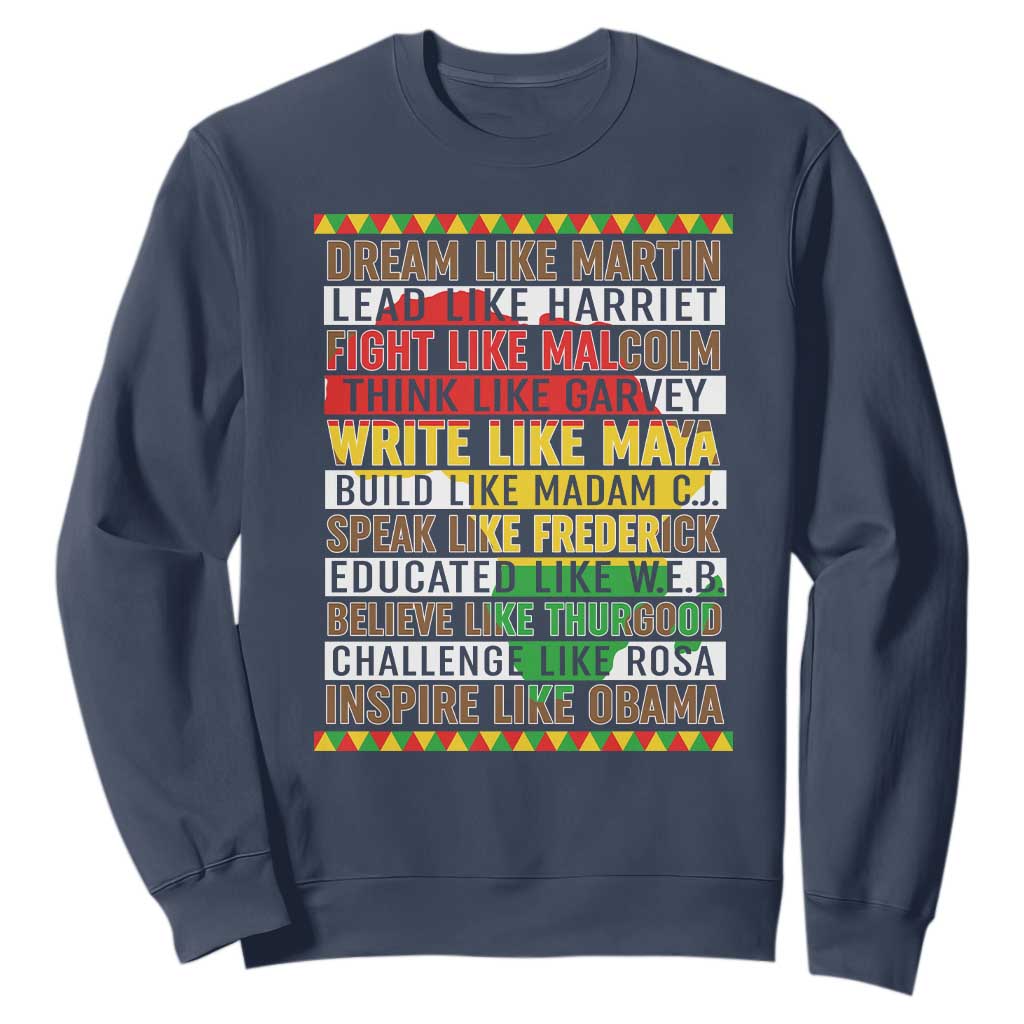 Black History Month Sweatshirt Dream Like Martin Lead Like Harriet