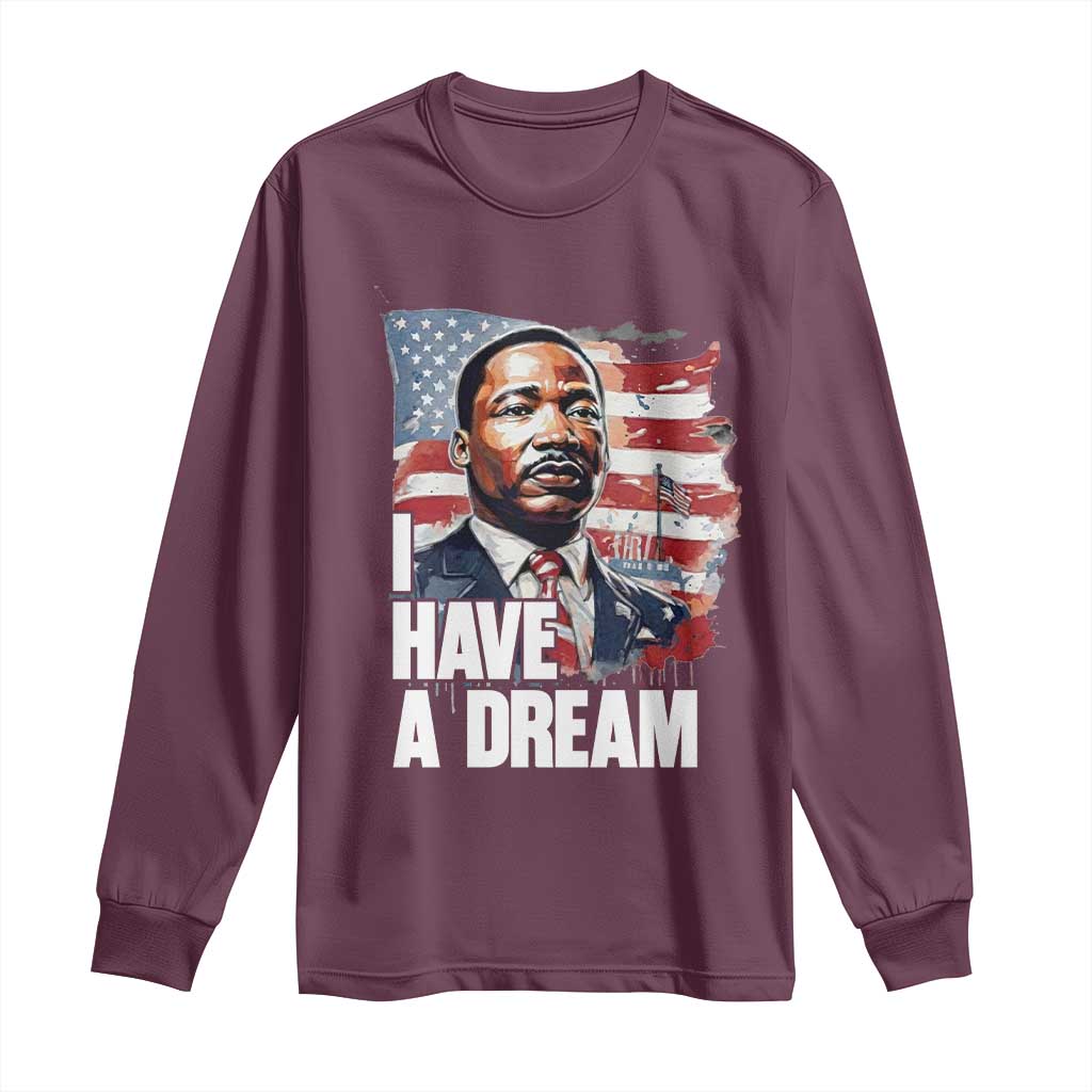 Martin Luther King Jr Long Sleeve Shirt I Have A Dream - African Pride