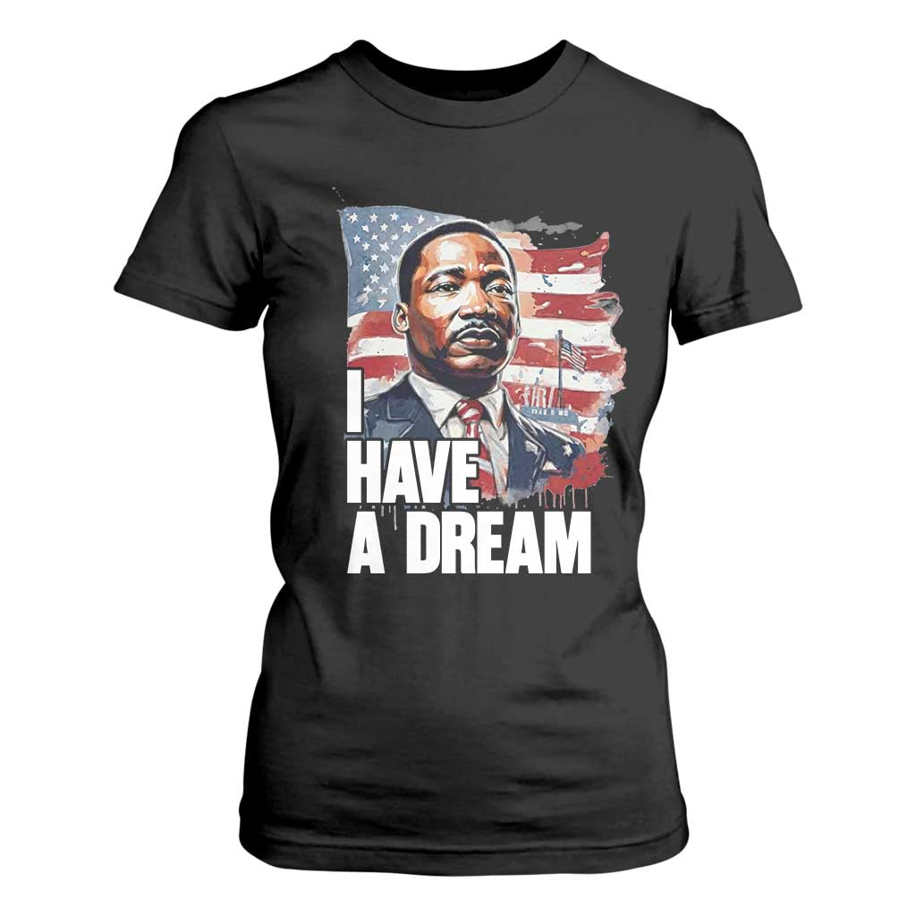 Martin Luther King Jr T Shirt For Women I Have A Dream - African Pride