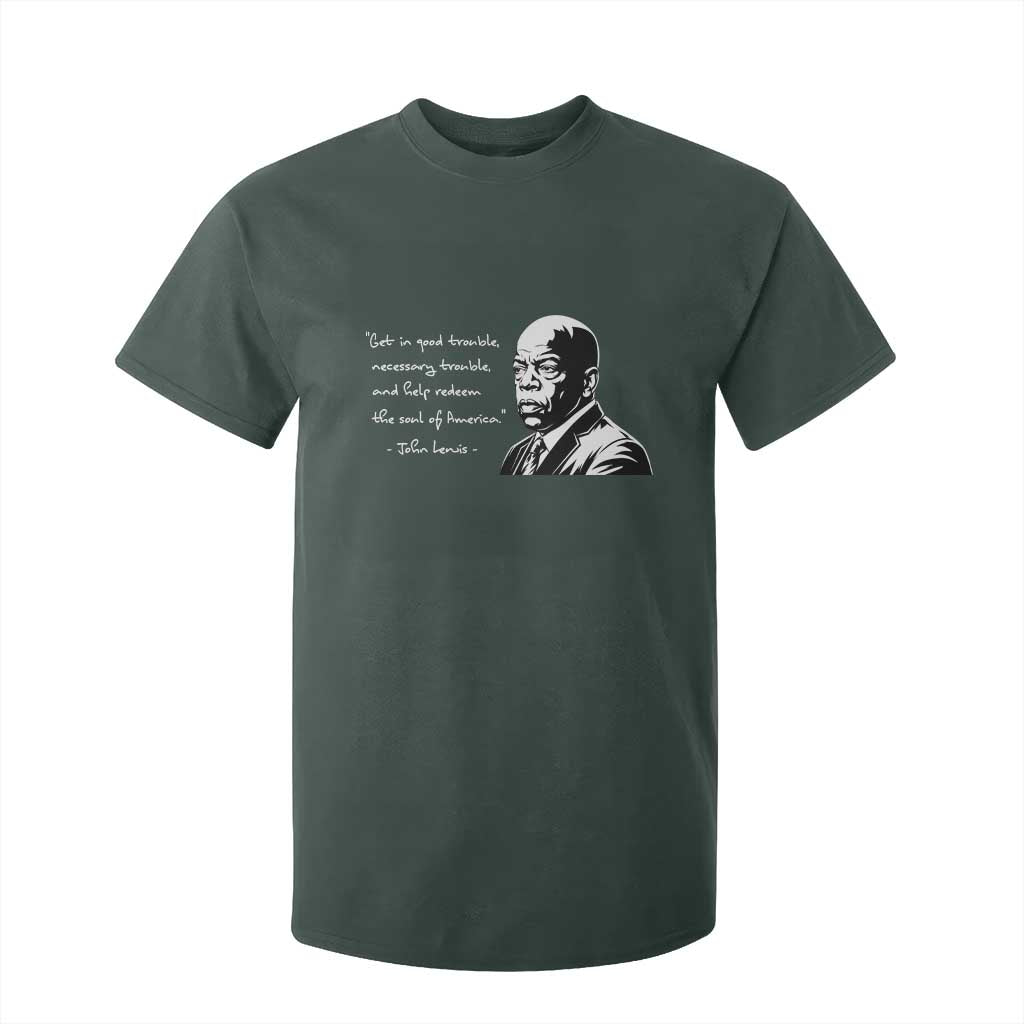 John Lewis Quote T Shirt For Kid Black History Good Trouble