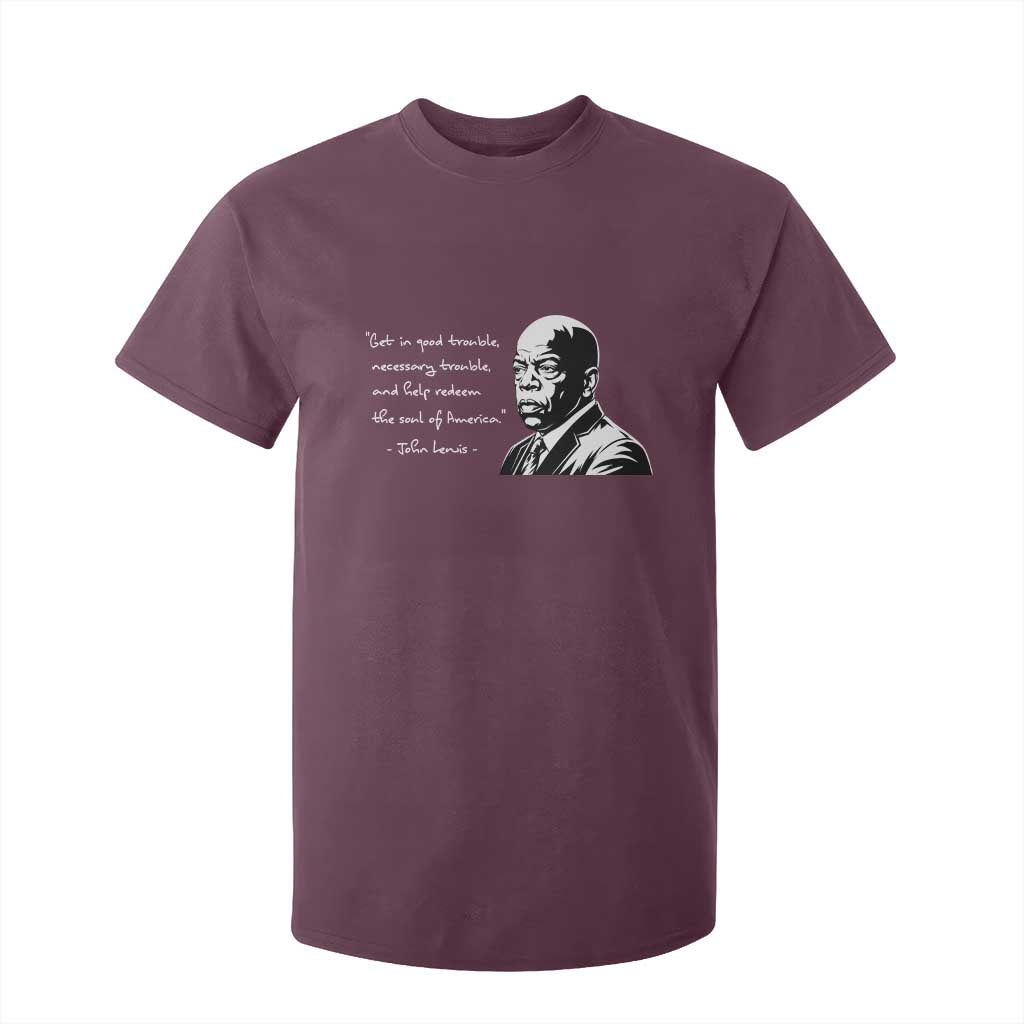 John Lewis Quote T Shirt For Kid Black History Good Trouble