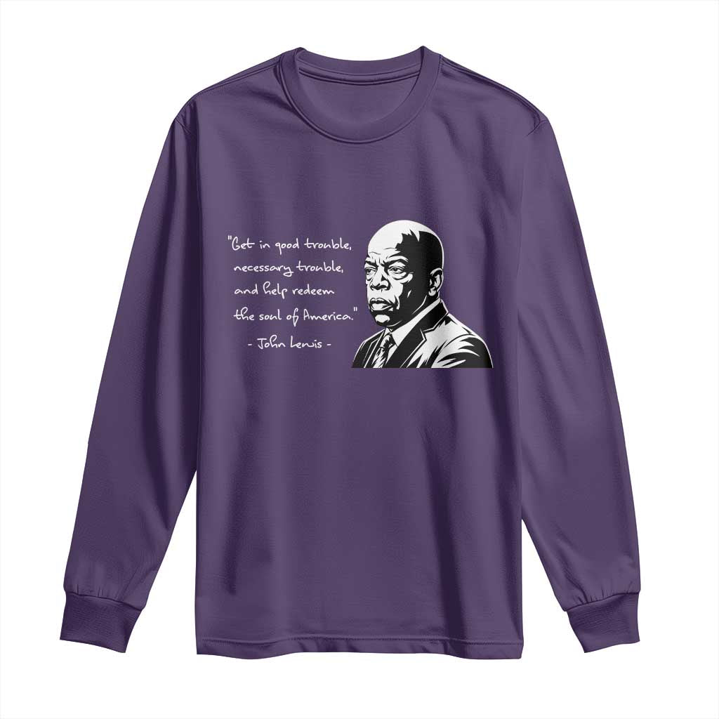 John Lewis Quote Long Sleeve Shirt Black History Good Trouble