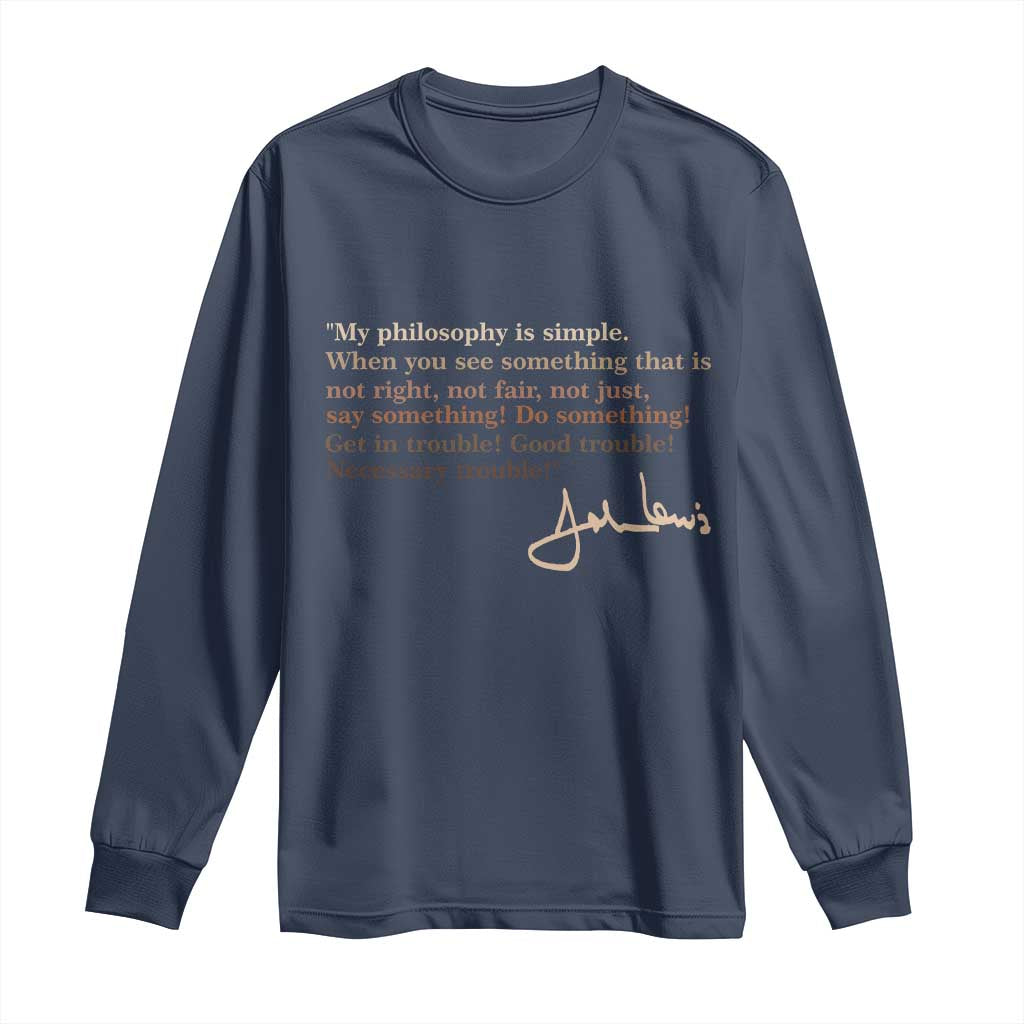 John Lewis Quote Long Sleeve Shirt Black History Month