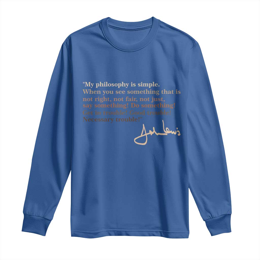 John Lewis Quote Long Sleeve Shirt Black History Month