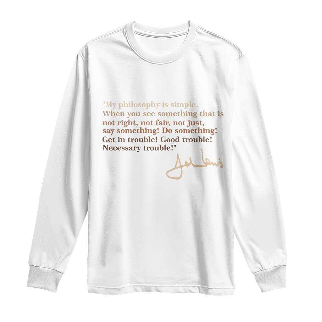 John Lewis Quote Long Sleeve Shirt Black History Month