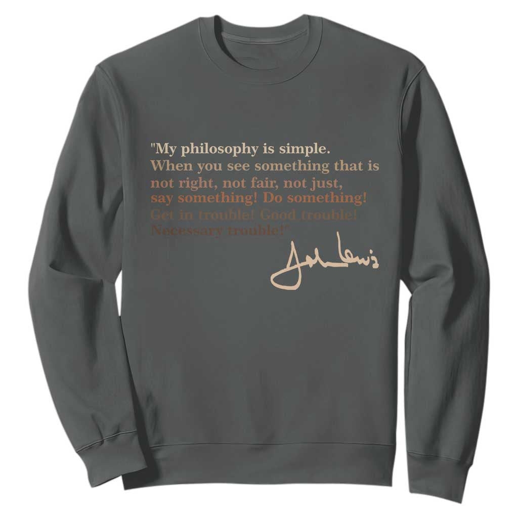 John Lewis Quote Sweatshirt Black History Month