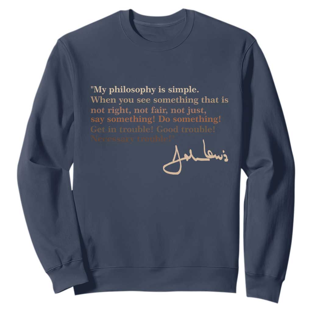 John Lewis Quote Sweatshirt Black History Month