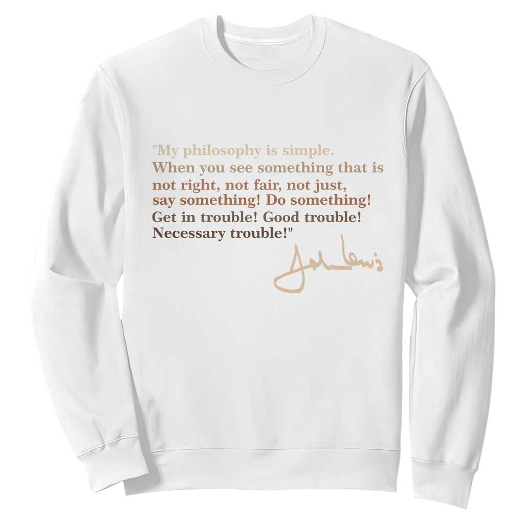 John Lewis Quote Sweatshirt Black History Month