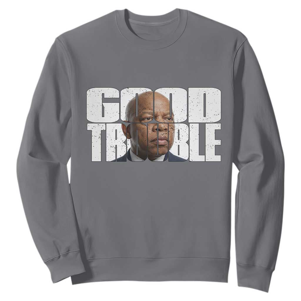 John Lewis Quote Affrican American Sweatshirt Black History Good Trouble