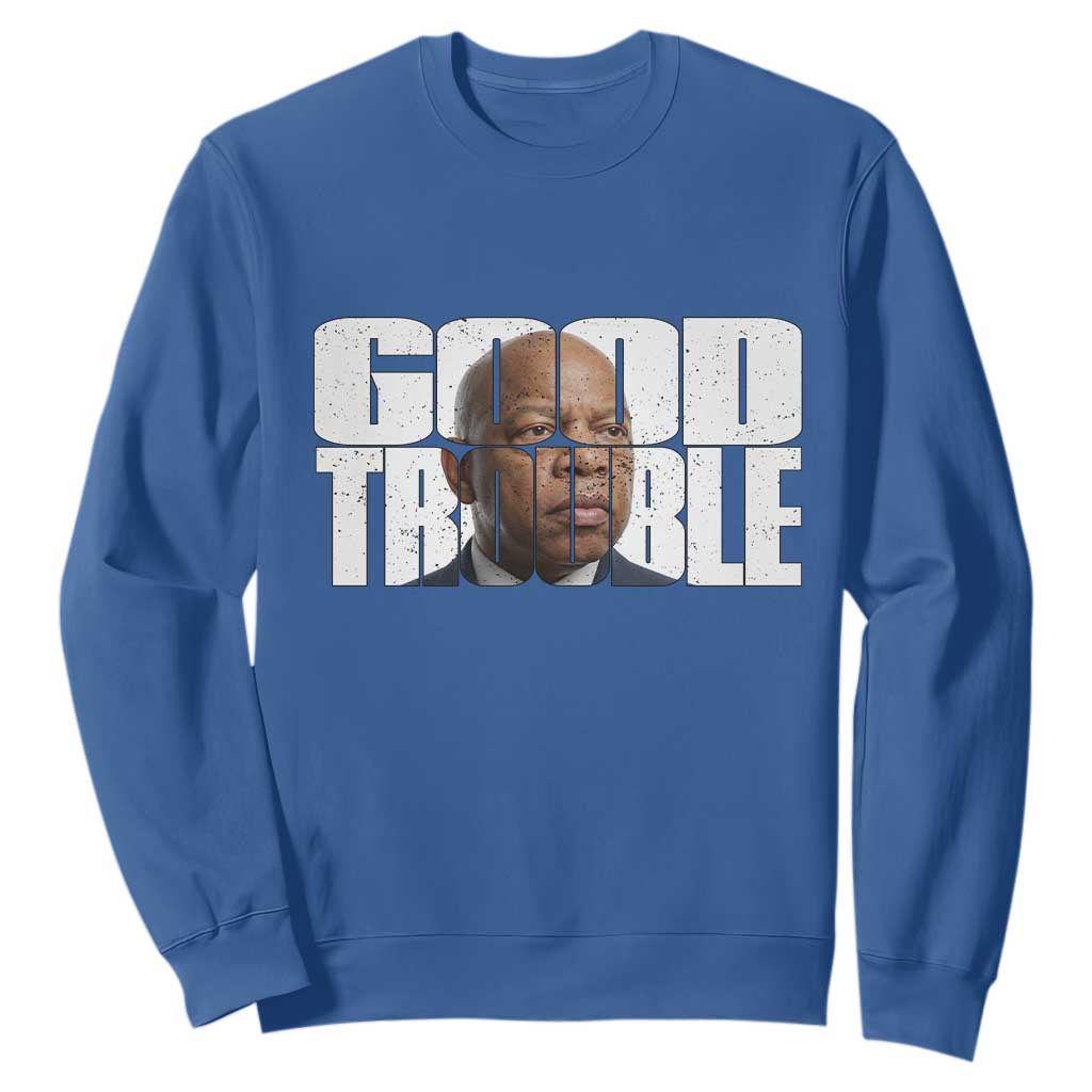 John Lewis Quote Affrican American Sweatshirt Black History Good Trouble