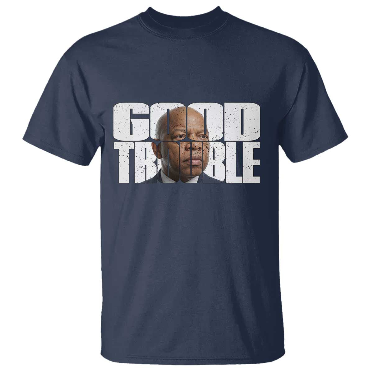 John Lewis Quote Affrican American T Shirt Black History Good Trouble