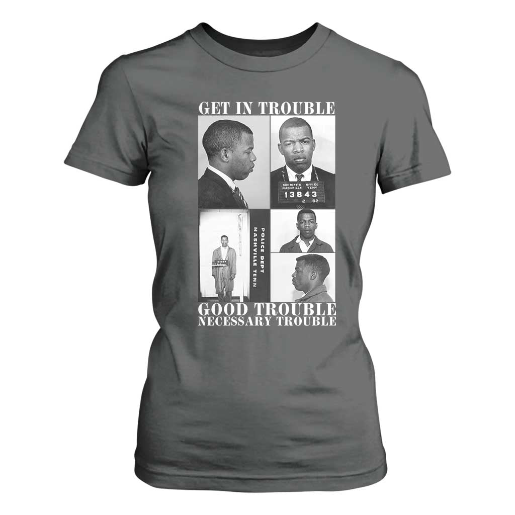 John Lewis Affrican American T Shirt For Women Get in Good Necessary Trouble