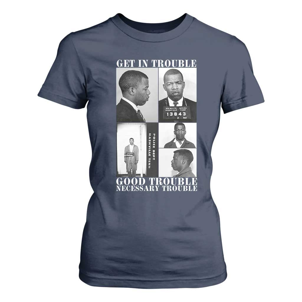 John Lewis Affrican American T Shirt For Women Get in Good Necessary Trouble