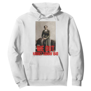 Harriet Tubman Quote Hoodie Black Woman History