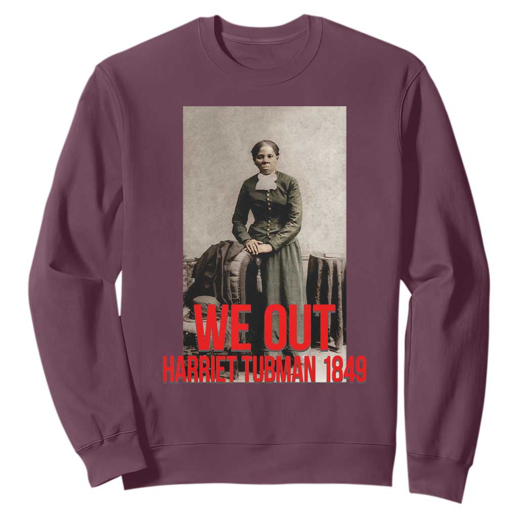 Harriet Tubman Quote Sweatshirt Black Woman History