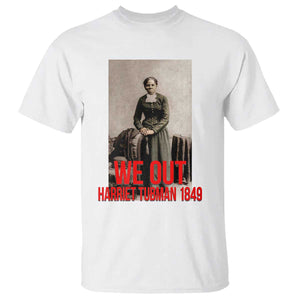 Harriet Tubman Quote T Shirt Black Woman History