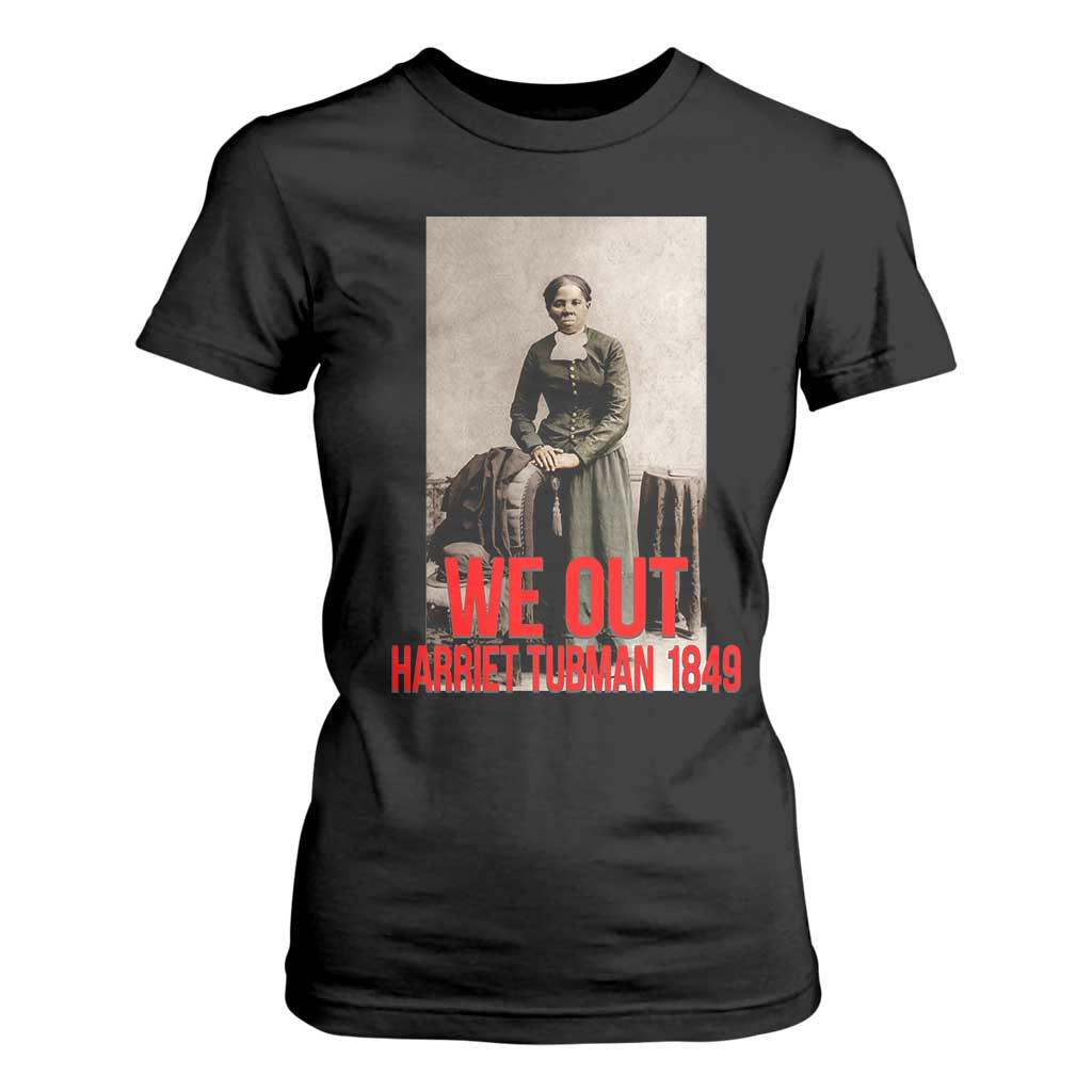 Harriet Tubman Quote T Shirt For Women Black Woman History