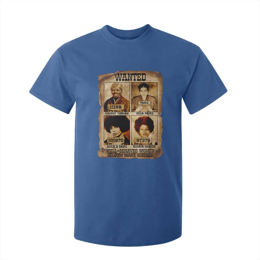 Black Woman History T Shirt For Kid Well Behaved Women Seldom Make History