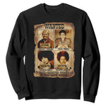 Black Woman History Sweatshirt Well Behaved Women Seldom Make History