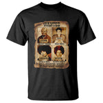 Black Woman History T Shirt Well Behaved Women Seldom Make History