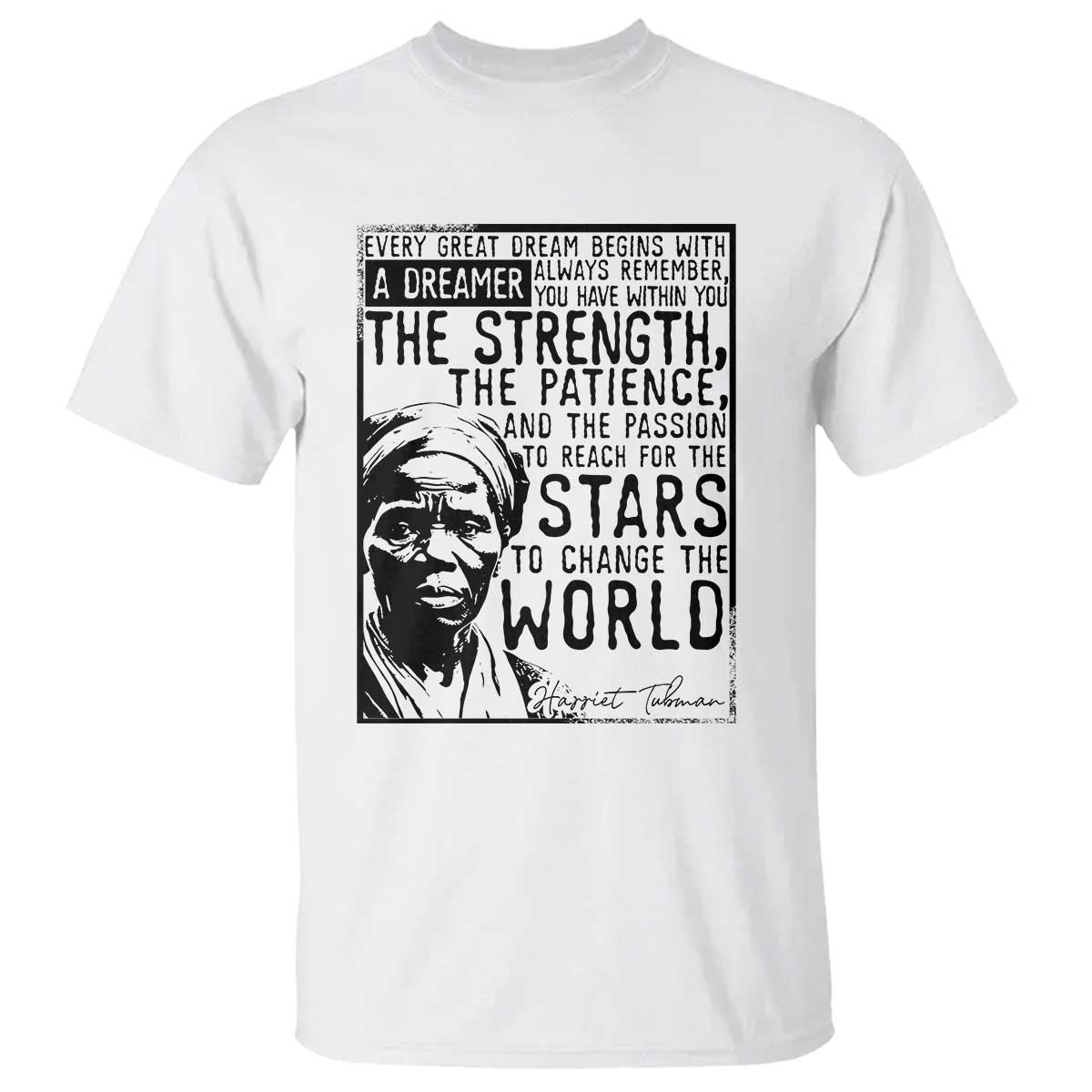 Harriet Tubman Quote T Shirt Black Woman History Activist