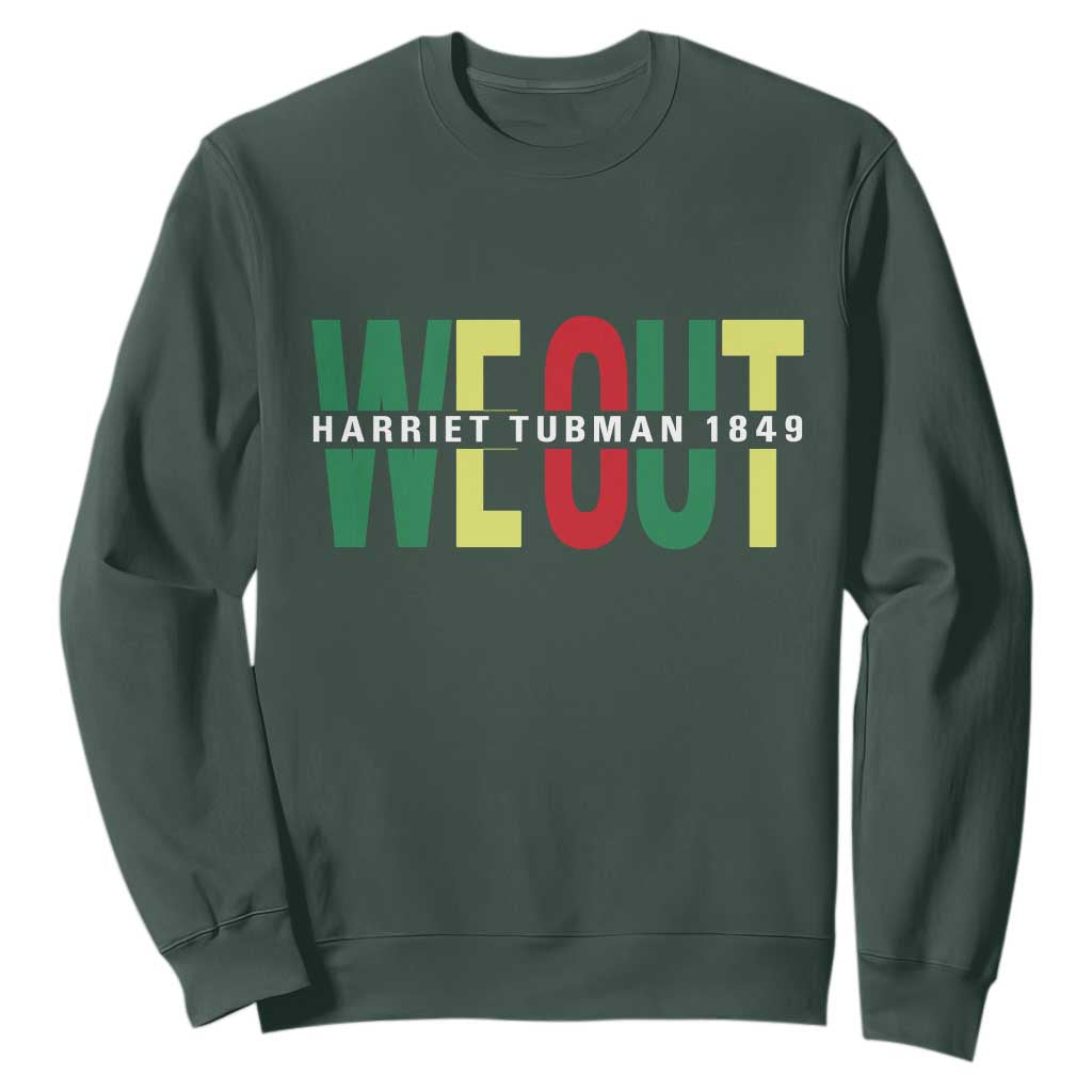 Harriet Tubman Quote Sweatshirt Black Woman American History Activist