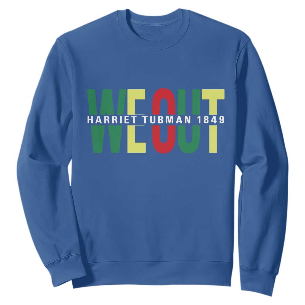 Harriet Tubman Quote Sweatshirt Black Woman American History Activist