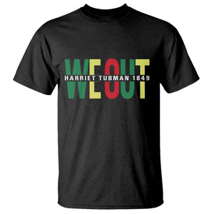 Harriet Tubman Quote T Shirt Black Woman American History Activist