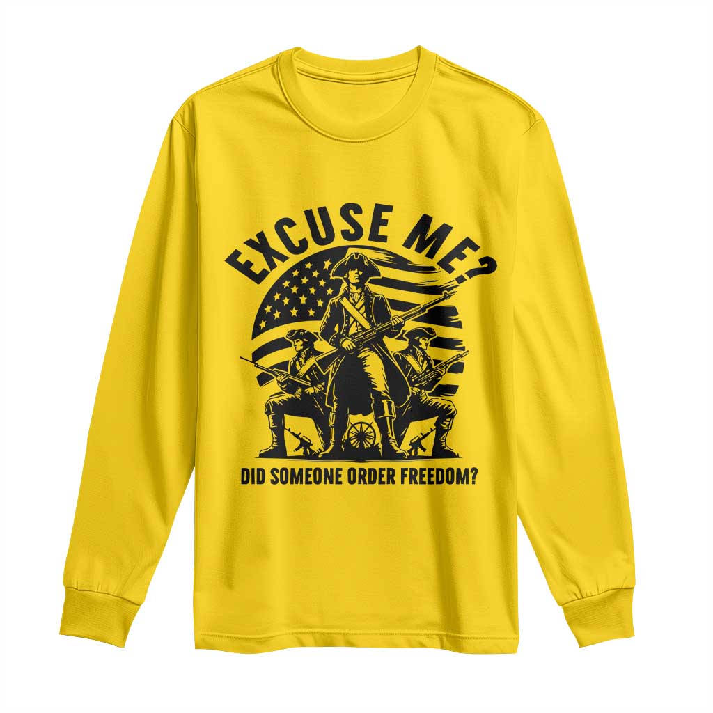 Freedom Resist Protest Civil Rights Long Sleeve Shirt Excuse Me Did Someone Order Freedom