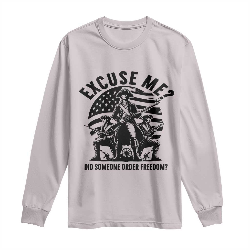 Freedom Resist Protest Civil Rights Long Sleeve Shirt Excuse Me Did Someone Order Freedom