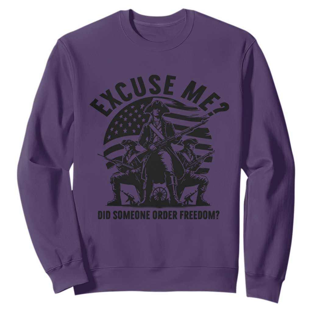 Freedom Resist Protest Civil Rights Sweatshirt Excuse Me Did Someone Order Freedom