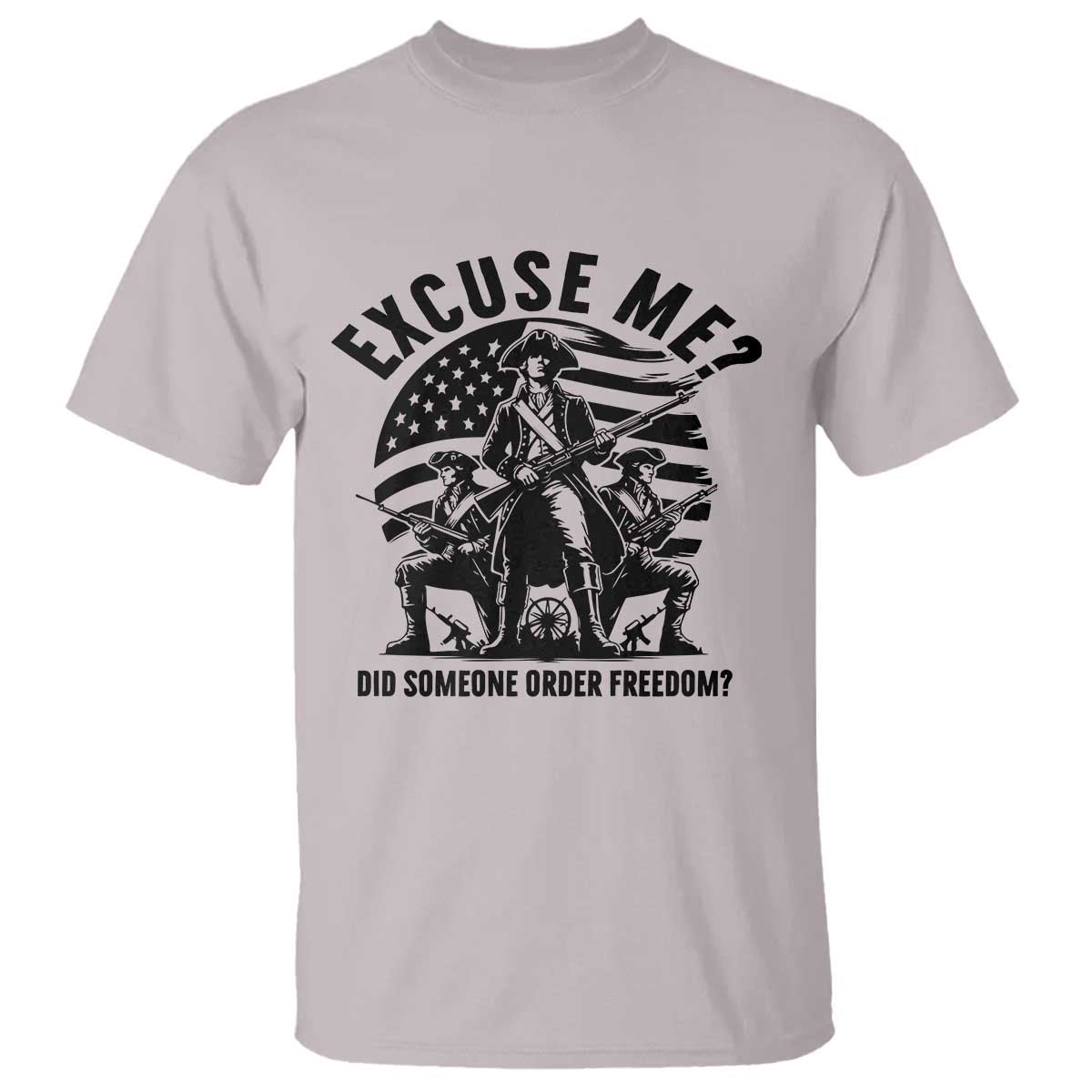 Freedom Resist Protest Civil Rights T Shirt Excuse Me Did Someone Order Freedom