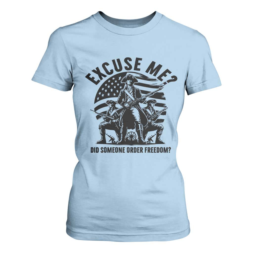 Freedom Resist Protest Civil Rights T Shirt For Women Excuse Me Did Someone Order Freedom